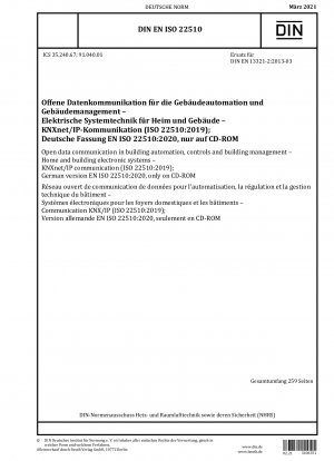 Offene Datenkommunikation in der Gebäudeautomation, -steuerung und -verwaltung – Heim- und Gebäudeelektroniksysteme – KNXnet/IP-Kommunikation (ISO 22510:2019); Deutsche Version EN ISO 22510:2020, nur auf CD-ROM / Hinweis: CD-ROM
