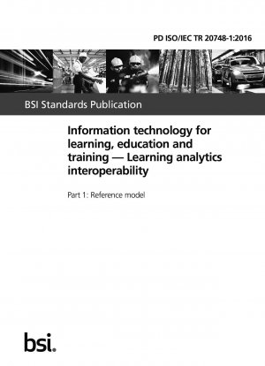 Informationstechnologie für Lernen, Bildung und Ausbildung. Interoperabilität von Lernanalysen. Referenzmodell
