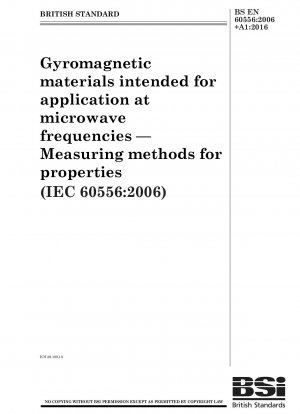 Gyromagnetische Materialien zur Anwendung bei Mikrowellenfrequenzen. Messmethoden für Eigenschaften