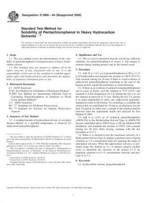 Standardtestmethode für die Löslichkeit von Pentachlorphenol in schweren Kohlenwasserstofflösungsmitteln
