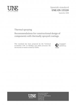 Thermisches Spritzen – Empfehlungen zur konstruktiven Gestaltung von Bauteilen mit thermisch gespritzten Schichten