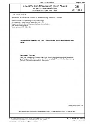 Persönliche Schutzausrüstung gegen Absturz - Liste äquivalenter Begriffe; Deutsche Fassung EN 1868:1997