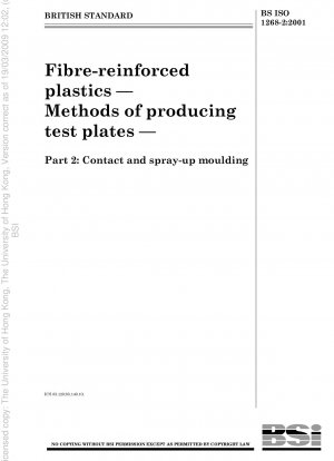 Faserverstärkte Kunststoffe – Verfahren zur Herstellung von Prüfplatten – Kontakt- und Spritzgießen