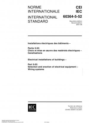 Elektrische Anlagen in Gebäuden - Teil 5-52: Auswahl und Errichtung elektrischer Anlagen; Verkabelungssysteme