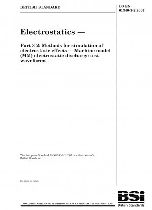 Elektrostatik – Methoden zur Simulation elektrostatischer Effekte – Maschinenmodell (MM) Testwellenformen elektrostatischer Entladung