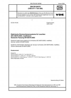 Elektrische Stromschienensysteme für Leuchten (IEC 60570:2003, modifiziert); Deutsche Fassung EN 60570:2003