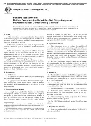 Standardtestmethode für Gummimischungsmaterialien&x2014;Nasssiebanalyse von pulverförmigen Gummimischungsmaterialien