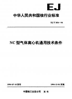 Allgemeine technische Bedingungen der Gaszentrifuge vom Typ NC