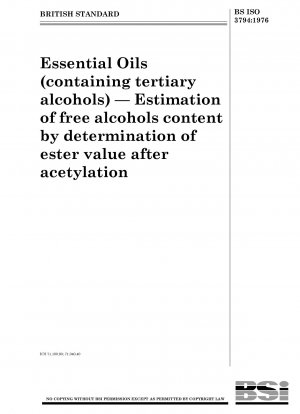Ätherische Öle (enthalten tertiäre Alkohole) – Schätzung des Gehalts an freien Alkoholen durch Bestimmung des Esterwerts nach Acetylierung