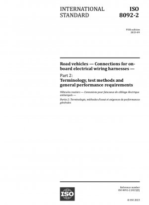 Straßenfahrzeuge – Anschlüsse für elektrische Bordkabelbäume – Teil 2: Terminologie, Prüfverfahren und allgemeine Leistungsanforderungen