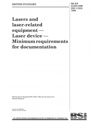 Laser und laserbezogene Geräte; Lasergerät; Mindestanforderungen an die Dokumentation