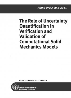 Die Rolle der Unsicherheitsquantifizierung bei der Verifizierung und Validierung rechnergestützter Modelle der Festkörpermechanik
