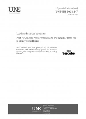 Blei-Säure-Starterbatterien – Teil 7: Allgemeine Anforderungen und Prüfmethoden für Motorradbatterien