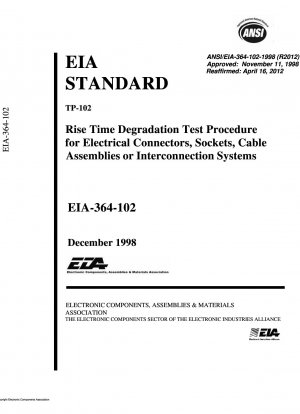 TP-102-Anstiegszeit-Degradationstestverfahren für elektrische Steckverbinder, Buchsen, Kabelbaugruppen oder Verbindungssysteme