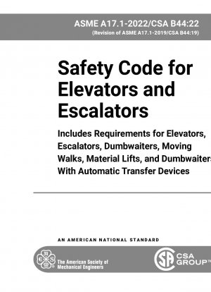 Sicherheitscode für Aufzüge und Rolltreppen – Enthält Anforderungen für Aufzüge, Rolltreppen, Speiseaufzüge, Fahrsteige, Materialaufzüge und Speiseaufzüge mit automatischer Transfervorrichtung