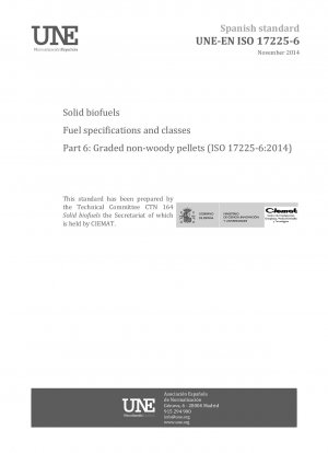 Feste Biobrennstoffe – Brennstoffspezifikationen und -klassen – Teil 6: Sortierte nichtholzartige Pellets (ISO 17225-6:2014)