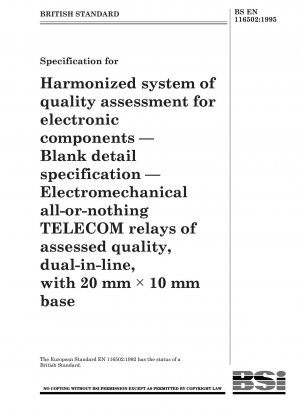 Spezifikation für das Harmonisierte System zur Qualitätsbewertung elektronischer Komponenten – Vordruck für Bauartspezifikation – Elektromechanische Alles-oder-Nichts-TELECOM-Relais bewerteter Qualität, Dual-In-Line, mit 20 mm × 10 mm Sockel