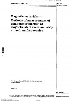 Magnetische Materialien – Methoden zur Messung der magnetischen Eigenschaften von magnetischen Stahlblechen und -bändern bei mittleren Frequenzen