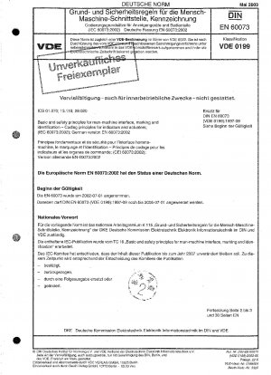 Grund- und Sicherheitsprinzipien für die Mensch-Maschine-Schnittstelle, Markierung und Identifizierung – Kodierungsprinzipien für Anzeiger und Betätiger (IEC 60073:2002); Deutsche Fassung EN 60073:2002