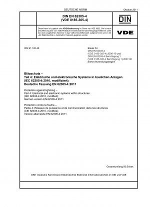 Blitzschutz - Teil 4: Elektrische und elektronische Systeme innerhalb von Bauwerken (IEC 62305-4:2010, modifiziert); Deutsche Fassung EN 62305-4:2011
