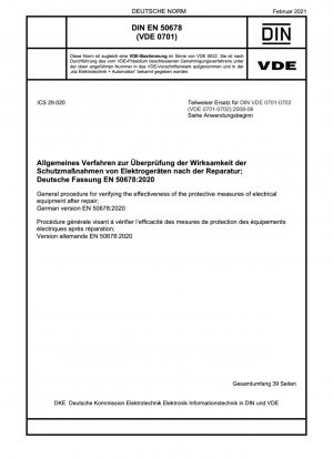 Allgemeines Verfahren zur Überprüfung der Wirksamkeit der Schutzmaßnahmen elektrischer Betriebsmittel nach der Reparatur; Deutsche Fassung EN 50678:2020