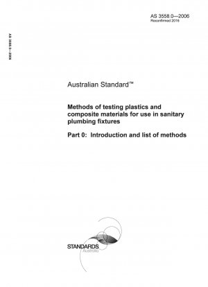 Methoden zur Prüfung von Kunststoffen und Verbundwerkstoffen zur Verwendung in Sanitärarmaturen – Einführung und Methodenliste