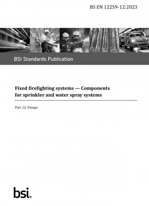 Feste Feuerlöschsysteme. Komponenten für Sprinkler- und Wassersprühsysteme - Pumpen