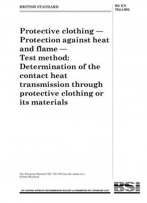 Schutzkleidung – Schutz vor Hitze und Flammen – Prüfmethode: Bestimmung der Kontaktwärmeübertragung durch Schutzkleidung oder deren Materialien