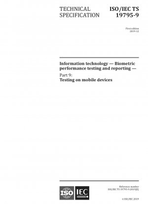 Informationstechnologie – Biometrische Leistungstests und Berichterstattung – Teil 9: Tests auf mobilen Geräten