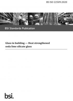 Glas im Bauwesen – Hitzegehärtetes Natronkalksilikatglas