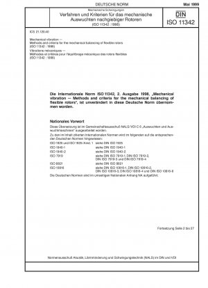 Mechanische Vibration – Methoden und Kriterien für das mechanische Auswuchten flexibler Rotoren (ISO 11342:1998)
