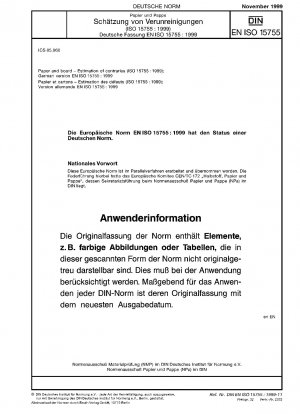 Papier und Pappe – Abschätzung der Gegensätze (ISO 15755:1999); Deutsche Fassung EN ISO 15755:1999