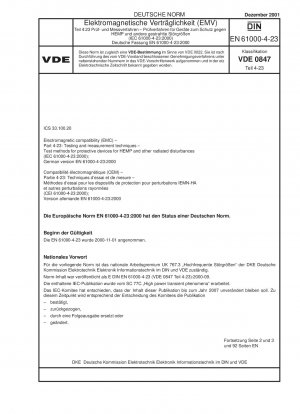 Elektromagnetische Verträglichkeit (EMV) - Teil 4-23: Prüf- und Messtechniken; Prüfverfahren für Schutzgeräte für HEMP und andere Strahlungsstörungen (IEC 61000-4-23:2000); Deutsche Fassung EN 61000-4-23:2000
