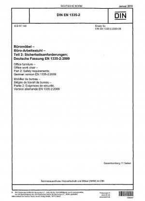 Büromöbel - Büroarbeitsstuhl - Teil 2: Sicherheitsanforderungen; Deutsche Fassung EN 1335-2:2009