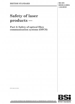 Sicherheit von Laserprodukten. Sicherheit von Glasfaserkommunikationssystemen (OFCS)