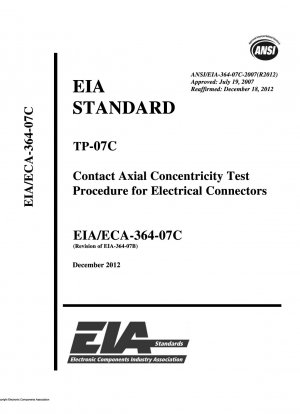 TP-07C Verfahren zum Testen der axialen Konzentrizität von Kontakten für elektrische Steckverbinder