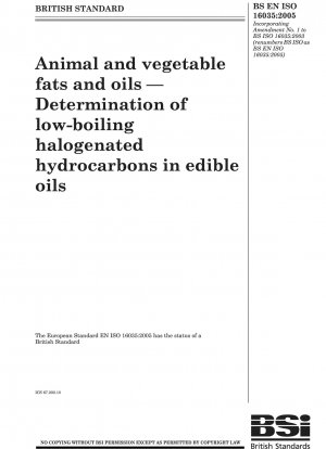 Tierische und pflanzliche Fette und Öle – Bestimmung niedrigsiedender Halogenkohlenwasserstoffe in Speiseölen