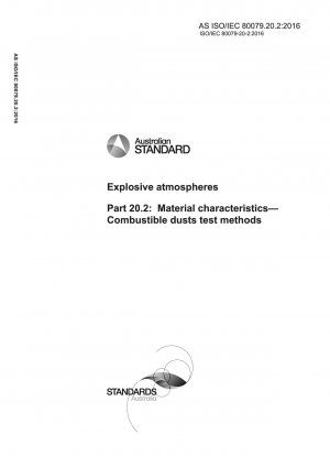 Explosionsfähige Atmosphären, Teil 20.2: Materialeigenschaften – Prüfverfahren für brennbare Stäube