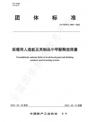 Formaldehyd-Emissionsgrenzwerte von Holzwerkstoffplatten und Veredelungsprodukten, die in Heizsystemen verwendet werden