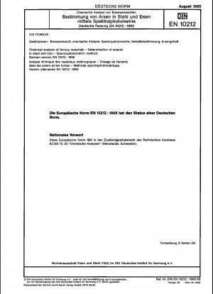 Chemische Analyse von Eisenwerkstoffen - Bestimmung von Arsen in Stahl und Eisen - Spektrophotometrische Methode; Deutsche Fassung EN 10212:1995