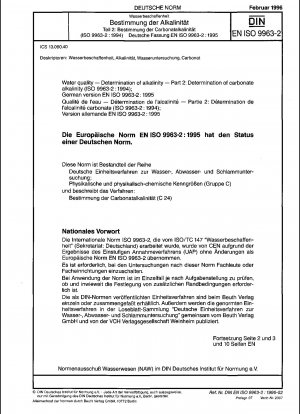 Wasserbeschaffenheit – Bestimmung der Alkalität – Teil 2: Bestimmung der Karbonatalkalität (ISO 9963-2:1994); Deutsche Fassung EN ISO 9963-2:1995