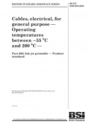 Elektrische Kabel für allgemeine Zwecke – Betriebstemperaturen zwischen -55 °C und 200 °C – Teil 003: Tintenstrahlbedruckbar – Produktnorm