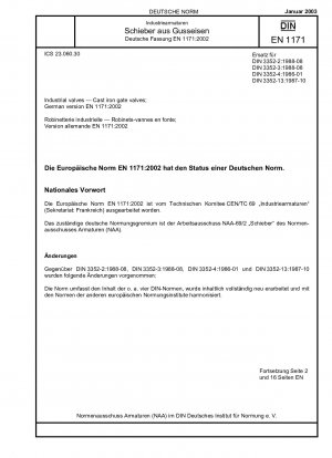Industriearmaturen - Absperrschieber aus Gusseisen; Deutsche Fassung EN 1171:2002