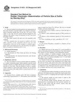 Standardtestmethode für Gummichemikalienx2014; Bestimmung der Partikelgröße von Schwefel durch Sieben (trocken)