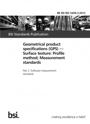 Geometrische Produktspezifikationen (GPS). Oberflächenbeschaffenheit. Profilmethode. Messstandards. Software-Messstandards
