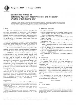 Standardtestmethode zur Schätzung des scheinbaren Dampfdrucks und des Molekulargewichts von Schmierölen