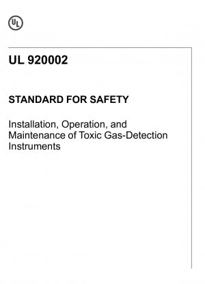 UL-Standard für Sicherheitsinstallationen, Betrieb und Wartung von Instrumenten zur Erkennung giftiger Gase