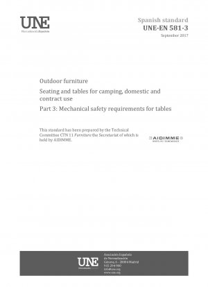 Gartenmöbel – Sitzmöbel und Tische für den Camping-, Wohn- und Objektbereich – Teil 3: Mechanische Sicherheitsanforderungen für Tische