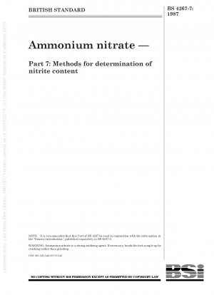 Ammoniumnitrat – Teil 7: Methoden zur Bestimmung des Nitritgehalts
