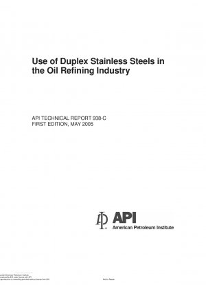 Verwendung von Duplex-Edelstählen in der Ölraffinerieindustrie (Erste Ausgabe)